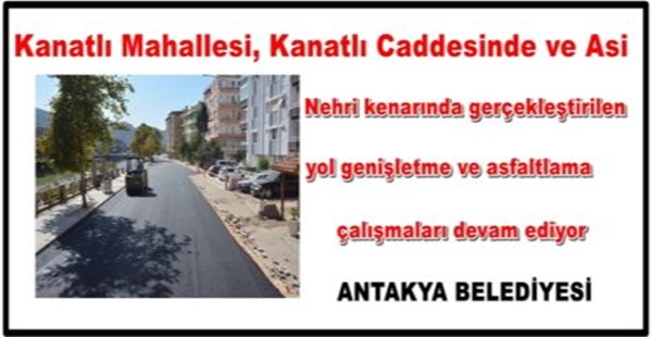 ANTAKYA BELEDİYE BAŞKANI İZZETTİN YILMAZ BELEDIYENİN ASLİ GÖREVİ OLAN HİZMETLERİ HALKLA BULUŞTURMAYA DEVAM EDİYOR.