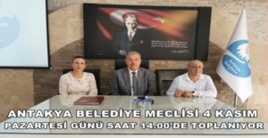Antakya Belediye Meclisi, 4 Kasım Pazartesi günü saat 14.00’de Atatürk