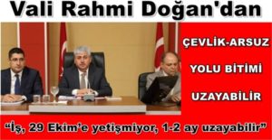 Vali Rahmi Doğan, Çevlik-Arsuz arasındaki 26 km’ik yolun 22 km’sinin