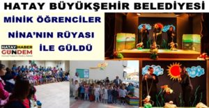Kentin 15 ilçesine ulaşarak minik öğrencilerle buluşan Hatay Büyükşehir Belediyesi