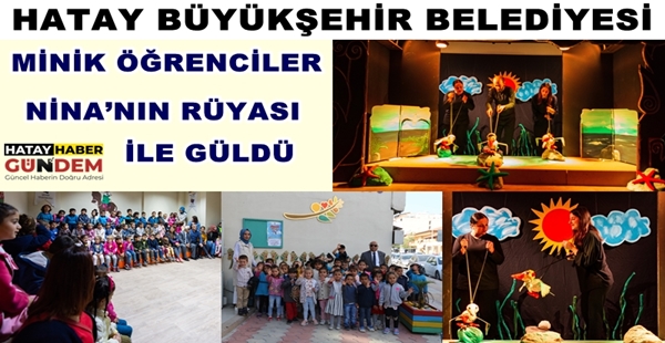 Kentin 15 ilçesine ulaşarak minik öğrencilerle buluşan Hatay Büyükşehir Belediyesi