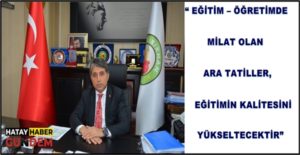 Kırıkhan Belediye Başkanı Ayhan Yavuz, eğitimde bu yıl ilk kez
