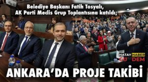 Belediye Başkanı Fatih Tosyalı, AK Parti Genel Başkanı ve Cumhurbaşkanı