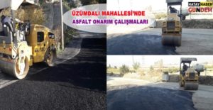 Antakya Belediyesi’nden yapılan açıklamada; şehir genelinde sürdürülen hizmetler kapsamında Üzümdalı