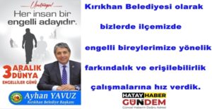 Engelli olmak bir tercih meselesi değil. Hayat bir imtihan ve