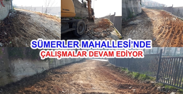 SÜMERLER MAHALLESİ’NDE ÇALIŞMALAR DEVAM EDİYOR