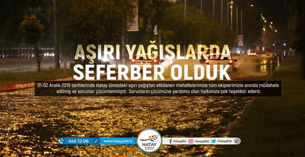  Hatay Büyükşehir Belediyesi, kış mevsiminin gelmesiyle birlikte meydana gelebilecek