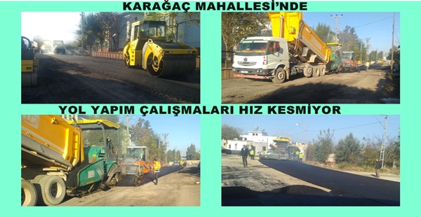 KARAĞAÇ MAHALLESİ’NDE YOL YAPIM ÇALIŞMALARI HIZ KESMİYOR