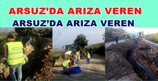 ARSUZ’DA ARIZA VEREN ABONE ŞEBEKESİ YENİLENDİ