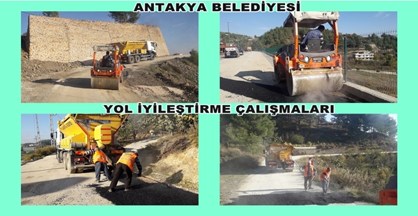 ANTAKYA BELEDİYESİ YOL İYİLEŞTİRME ÇALIŞMALARINA DEVAM EDİYOR Antakya Belediyesi Fen