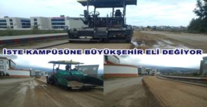 İskenderun Teknik Üniversitesi(İSTE) kampüsü içinde beton asfalt serimine başlayacak olan