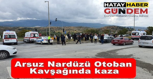 Arsuz Nardüzü Otoban Kavşağında kaza