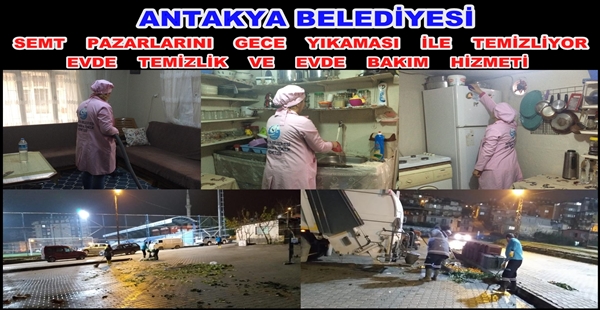 SEMT PAZARLARINI GECE YIKAMASI İLE TEMİZLİYOR , EVDE TEMİZLİK VE EVDE BAKIM HİZMETİ