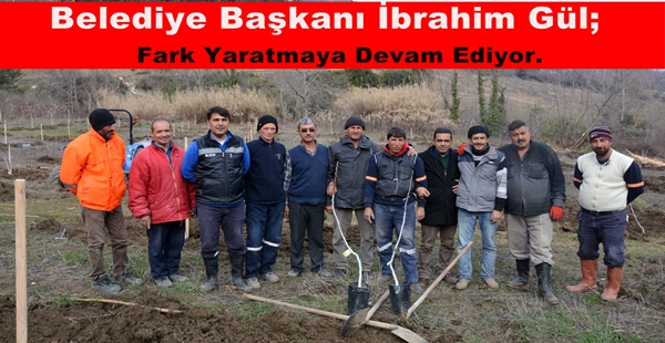 Belediye Başkanı İbrahim Gül; Fark Yaratmaya Devam Ediyor.