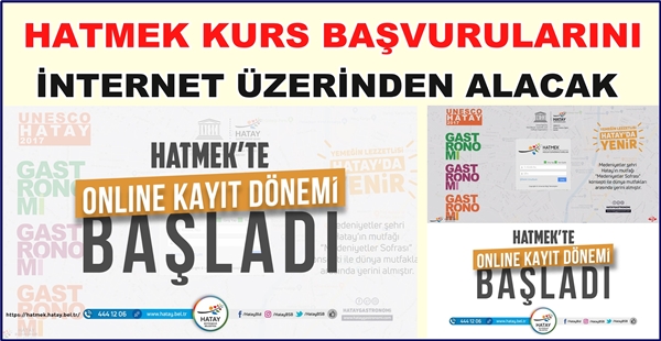 HATMEK KURS BAŞVURULARINI İNTERNET ÜZERİNDEN ALACAK