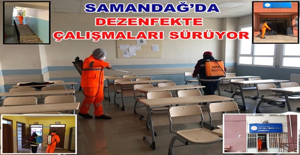 SAMANDAĞ’DA DEZENFEKTE ÇALIŞMALARI SÜRÜYOR