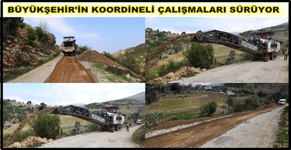 BÜYÜKŞEHİR’İN KOORDİNELİ ÇALIŞMALARI SÜRÜYOR