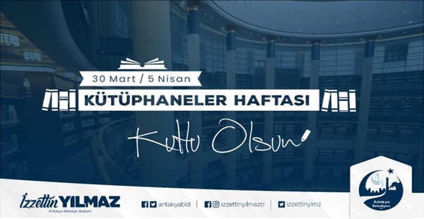 BAŞKAN YILMAZ KÜTÜPHANELER HAFTASINI KUTLADI