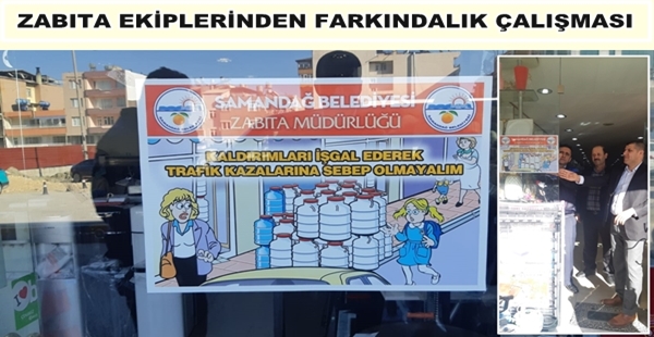 ZABITA EKİPLERİNDEN FARKINDALIK ÇALIŞMASI