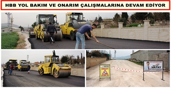 HBB YOL BAKIM VE ONARIM ÇALIŞMALARINA DEVAM EDİYOR