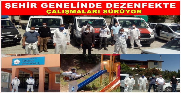 ŞEHİR GENELİNDE DEZENFEKTE ÇALIŞMALARI SÜRÜYOR