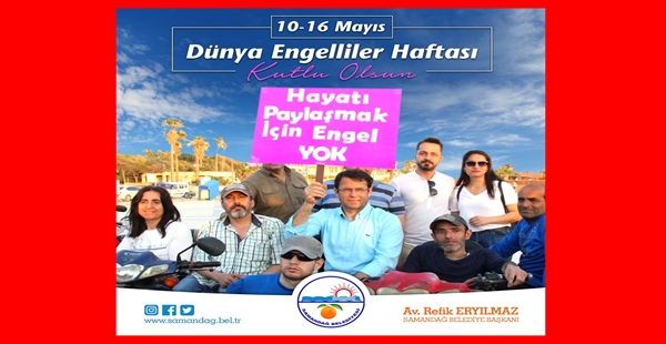 BAŞKAN ERYILMAZ’IN ENGELLİLER HAFTASI MESAJI