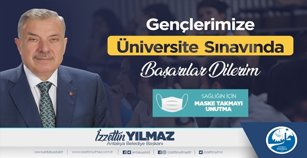 BAŞKAN YILMAZ; “ÜNİVERSİTE SINAVINA GİRECEK OLAN TÜM ÖĞRENCİLERİMİZE BAŞARILAR DİLİYORUM.”