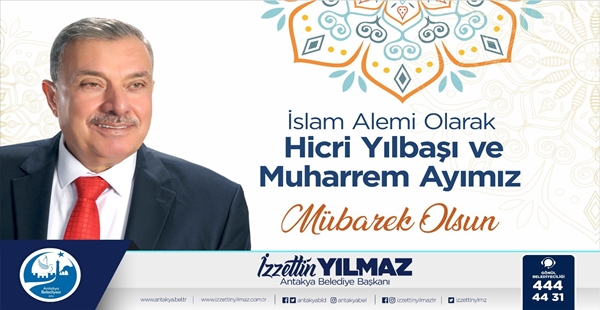 BAŞKAN YILMAZ’DAN HİCRİ YILBAŞI VE MUHARREM AYI KUTLAMA MESAJI