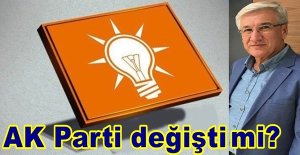 AK Parti değişti mi?