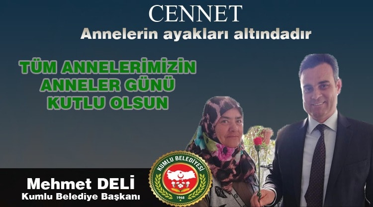 Başkan Deli: Annelerimizin gününü kutluyorum