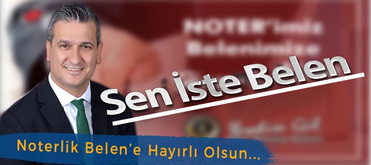 Noterlik Belen’e Hayırlı Olsun