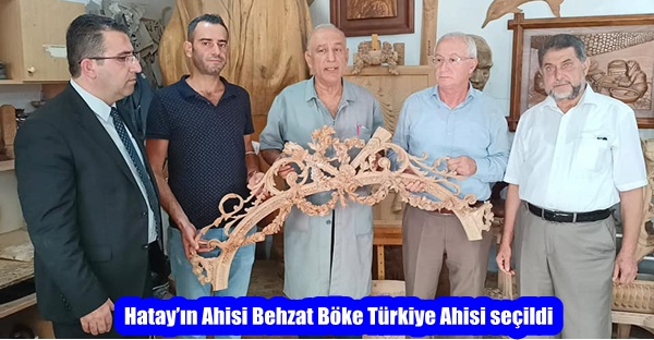 Hatay’ın Ahisi Behzat Böke Türkiye Ahisi seçildi