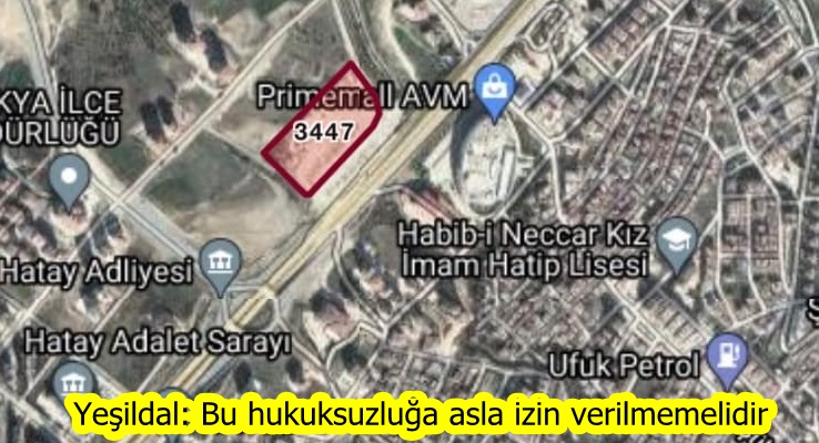 Yeşildal: Bu hukuksuzluğa asla izin verilmemelidir