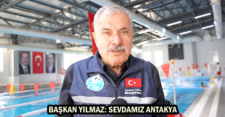 BAŞKAN YILMAZ: SEVDAMIZ ANTAKYA