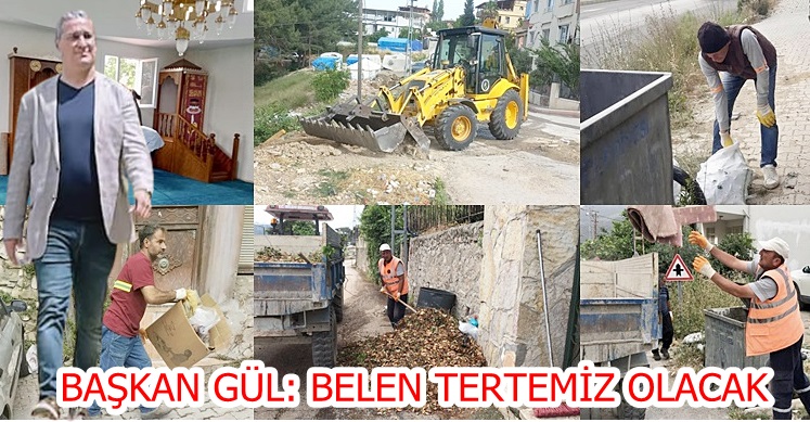 BAŞKAN GÜL: BELEN TERTEMİZ OLACAK