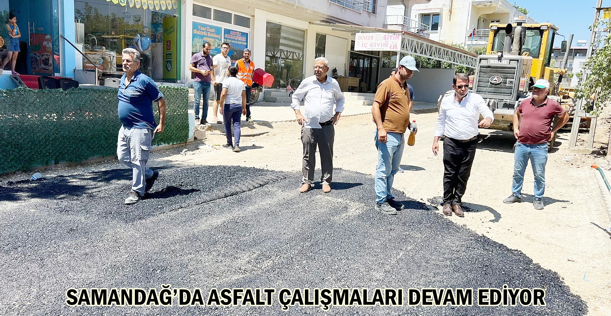 SAMADAĞ’DA ASFALT ÇALIŞMALARI DEVAM EDİYOR