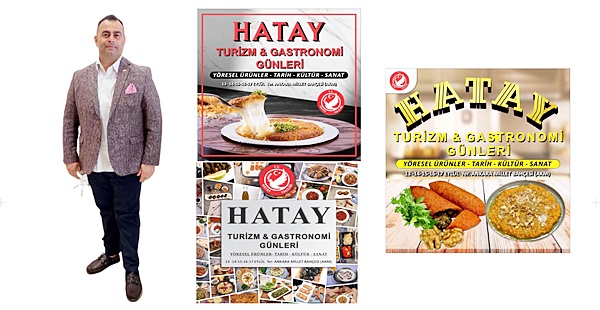 HATAY TURİZM VE GASTRONOMİSİ BAŞKENTE TAŞINIYOR