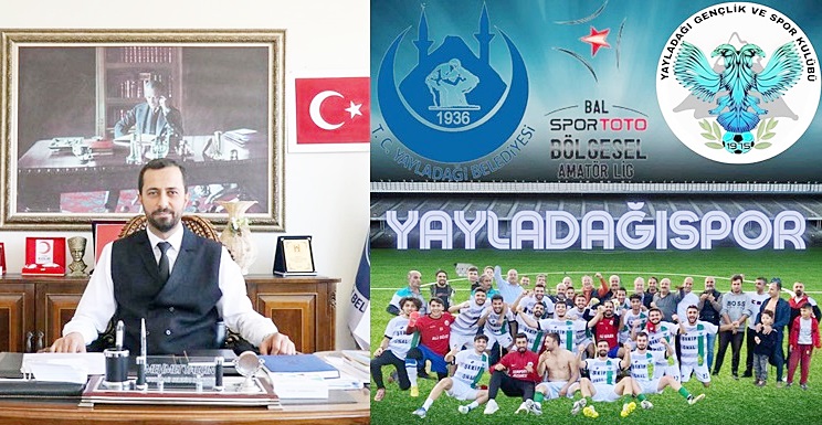 BAŞKAN YALÇIN’DAN YAYLADAĞISPOR’A TEBRİK