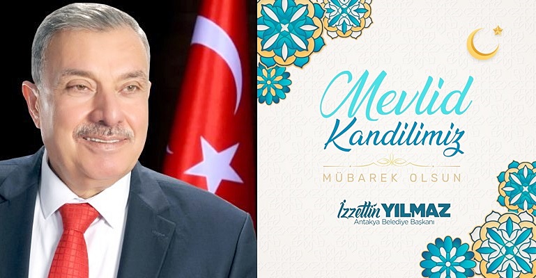 BAŞKAN YILMAZ: MEVLİD KANDİLİMİZ MÜBAREK OLSUN