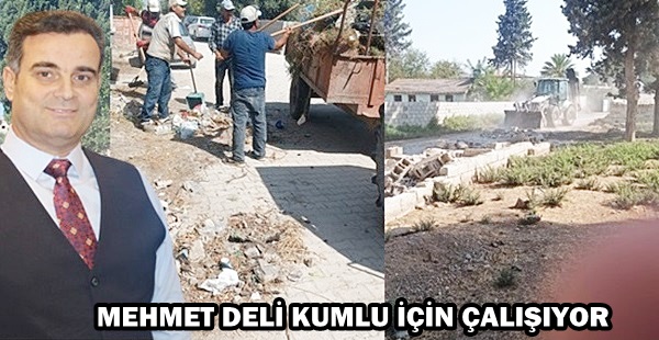 MEHMET DELİ KUMLU İÇİN ÇALIŞIYOR