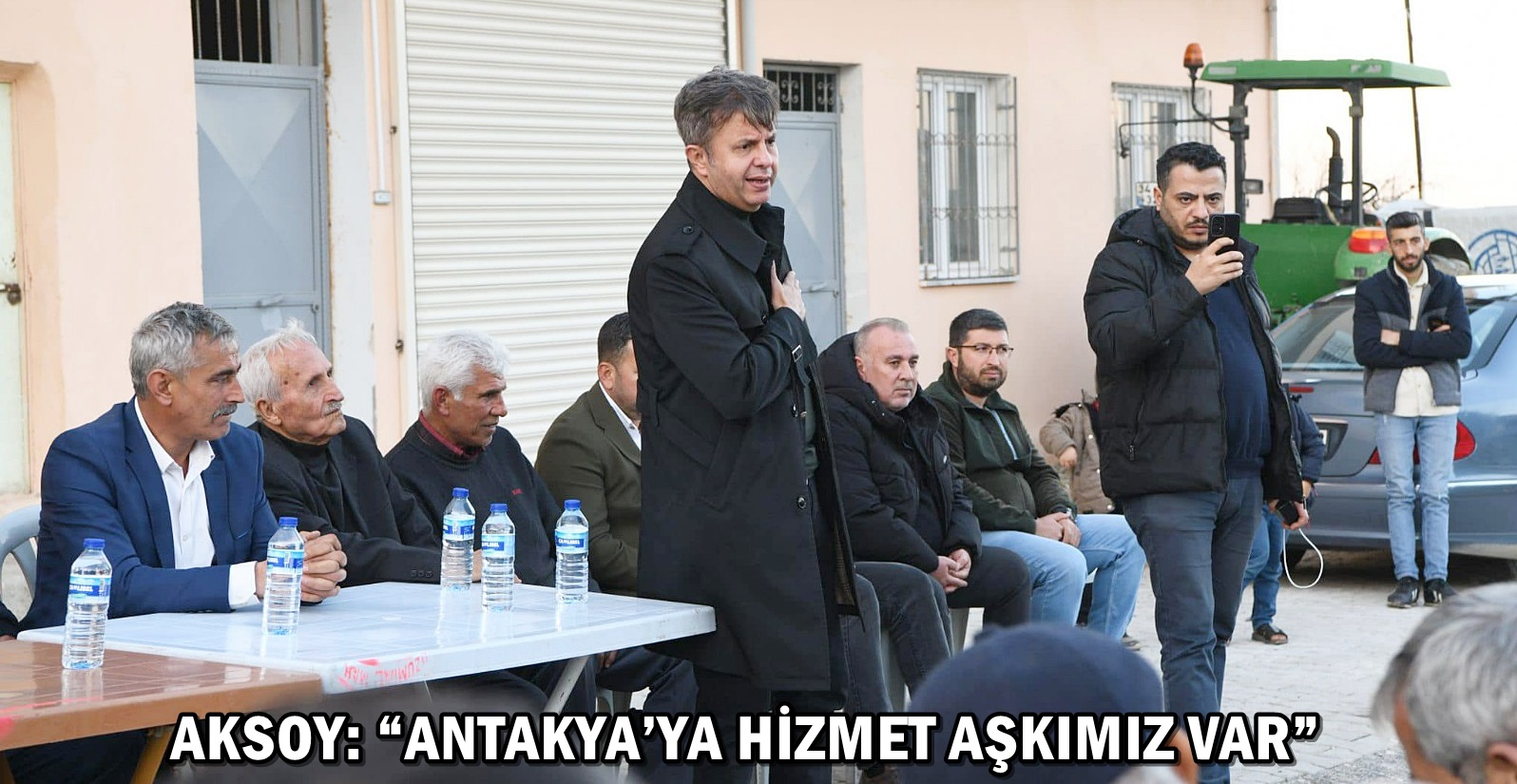 AKSOY: “ANTAKYA’YA HİZMET AŞKIMIZ VAR”