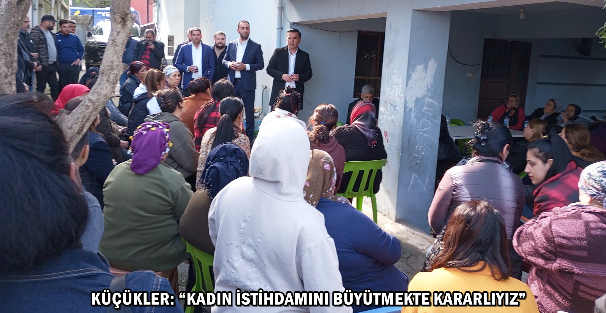 KÜÇÜKLER: “KADIN İSTİHDAMINI BÜYÜTMEKTE KARARLIYIZ”