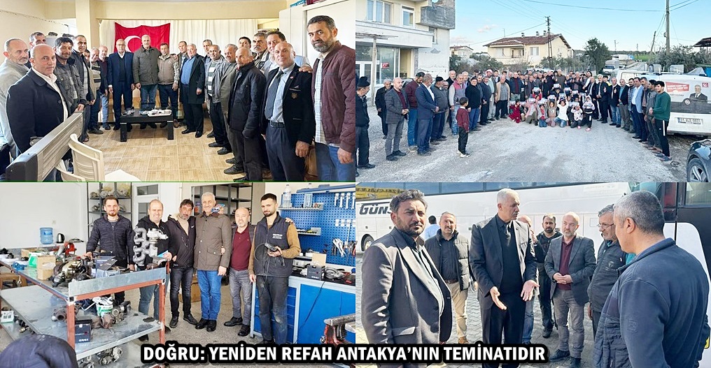 DOĞRU: YENİDEN REFAH ANTAKYA’NIN TEMİNATIDIR