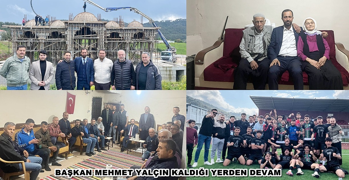 BAŞKAN MEHMET YALÇIN KALDIĞI YERDEN DEVAM