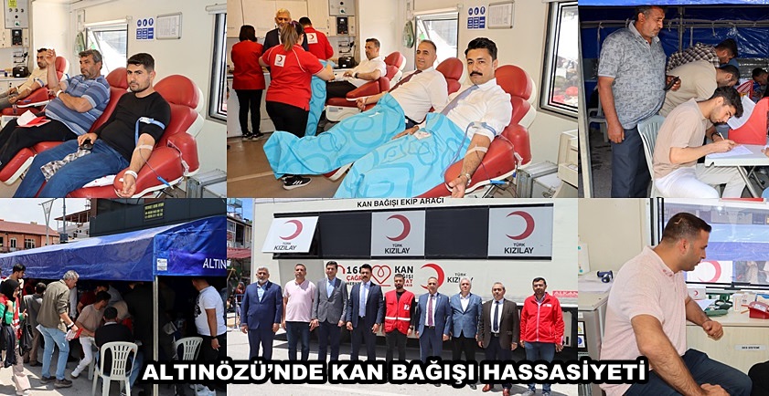 ALTINÖZÜ’NDE KAN BAĞIŞI HASSASİYETİ