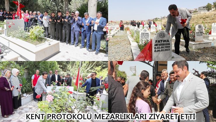 KENT PROTOKOLÜ MEZARLIKLARI ZİYARET ETTİ