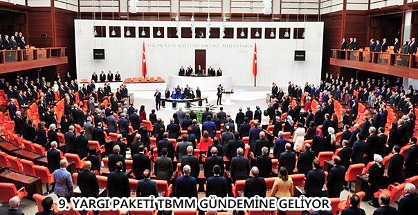 9. YARGI PAKETİ TBMM GÜNDEMİNE GELİYOR