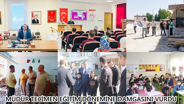 MÜDÜR TECİMEN EĞİTİM DÖNEMİNE DAMGASINI VURDU