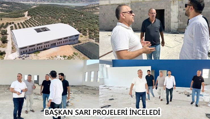 BAŞKAN SARI PROJELERİ İNCELEDİ