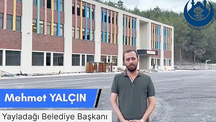 YAYLADAĞI’NIN İLK NİTELİKLİ OKULU TAMAMLANDI